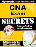 CNA Exam Secrets Study Guide: CNA Test Review for the Certified Nurse Assistant Exam
