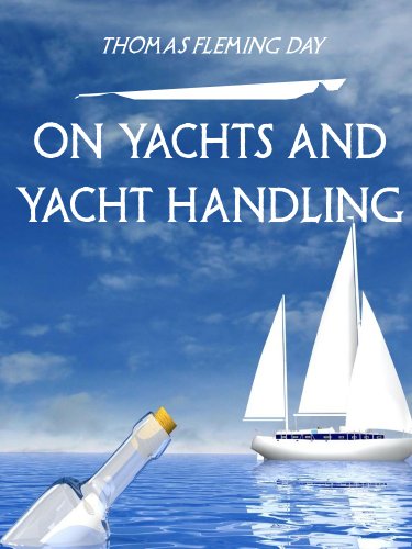 On Yachts and Yacht Handling (Illustrated)