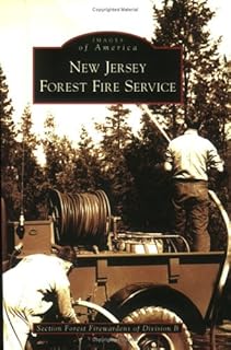 New Jersey Forest Fire Service (NJ) (Images of America)