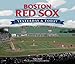 Boston Red Sox: Yesterday & Today