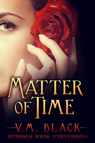 Matter of Time: Cora's Bond Vampire Series #4