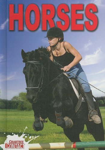 Horses (Crabtree Contact - Level 1)