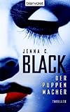  Der Puppenmacher: Thriller: Thriller. Deutsche Erstausgabe