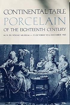 Unknown Binding Continental Table Porcelain of the Eighteenth Century Book
