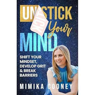 Unstick Your Mind Audiolibro Por Mimika Cooney arte de portada