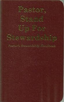 Paperback Pastor, Stand Up For Stewardship (Pastor's Stewardship Handbook) Book