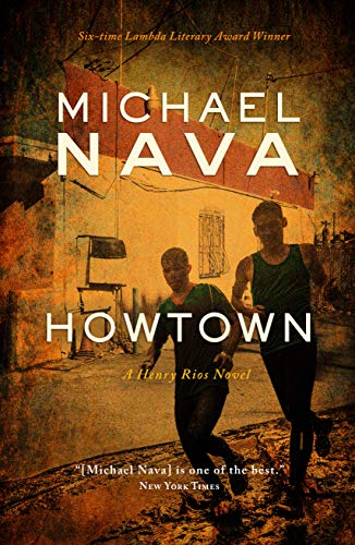 Howtown: A Henry Rios Novel (Henry Rios Mysteries Book 3)