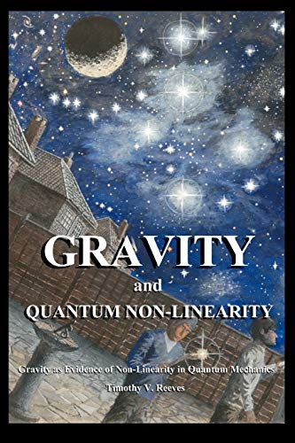 Gravity And Quantum Non-linearity