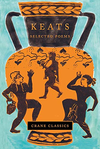 Keats: Selected Poems (Crane Classics)