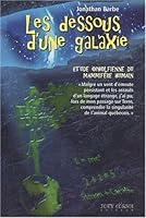 Les dessous d'une galaxie : Etude opholfienne du mammifère humain 292297605X Book Cover