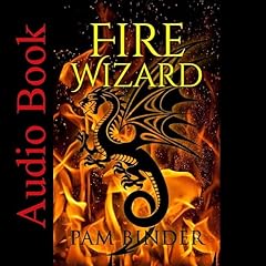 Fire Wizard Audiolibro Por Pam Binder arte de portada