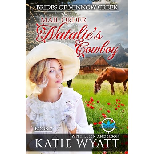 Mail Order Natalie's Cowboy by Katie Wyatt, Ellen Anderson episode artwork