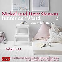 Nickel und Herr Siemon hinter der Wand 2
