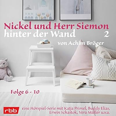 Nickel und Herr Siemon hinter der Wand 2