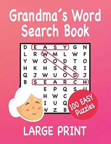 Grandma`s Word Search Book: Easy Word Search for Seniors - Large Print Word Search Book - Solutions Included , Vol. 1