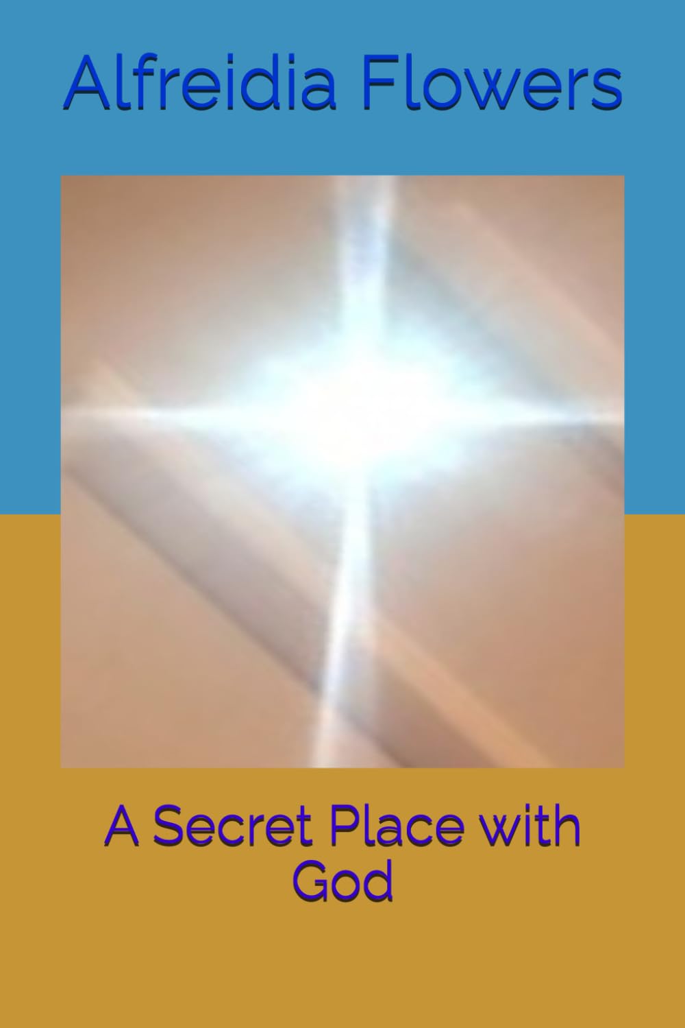 A Secret Place with God