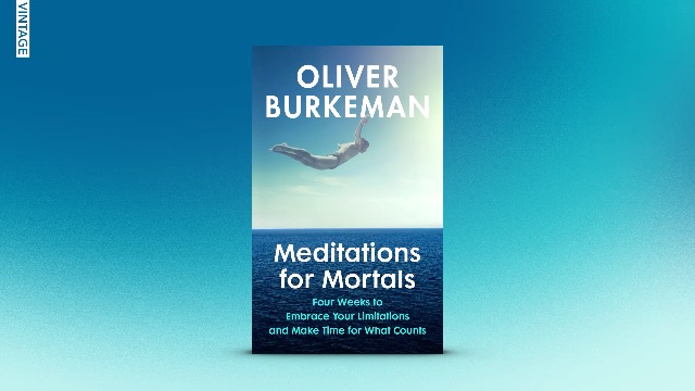 Meditations for Mortals: The instant Sunday Times bestseller that