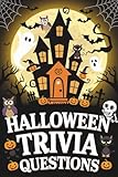 Halloween Trivia Questions: The Perfect Halloween Party Game with 350 Multiple-Choice Quizzes to Test Your Knowledge of Facts, History, Movies, and More!