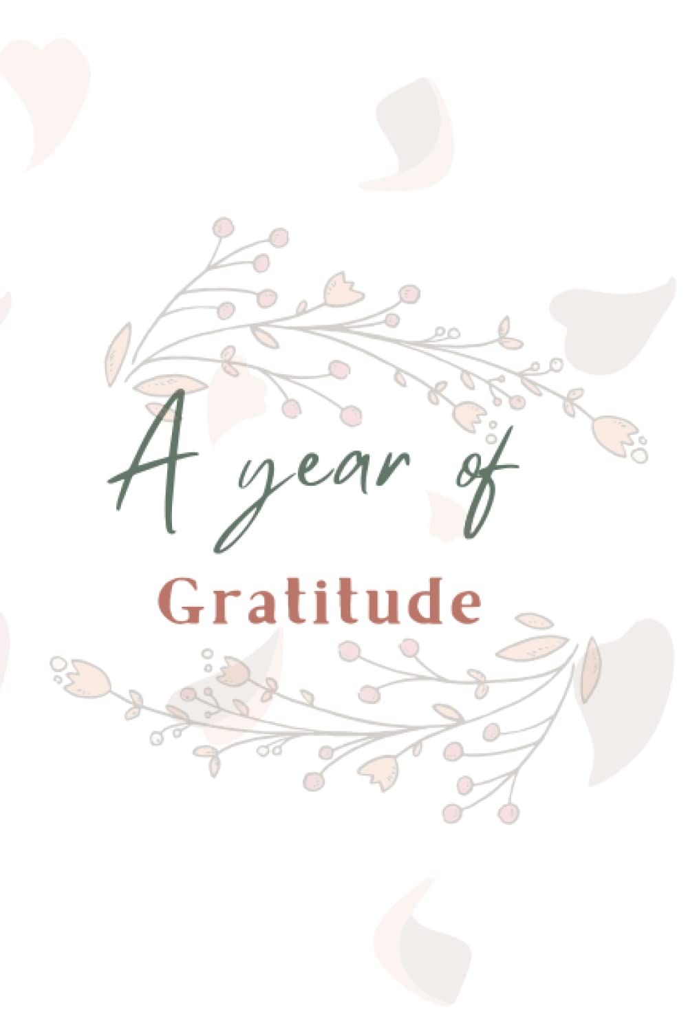 Journal de gratitude floral : cultivez la joie et célébrez les petits bonheurs