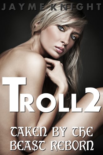 Troll 2: Taken by the Beast Reborn