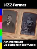 familienforschung sudetenland  NZZ Format - Ahnenforschung: Die Suche nach den Wurzeln