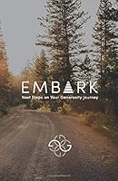 Embark: Discerning Next Steps on Your Generosity Journey 1974472566 Book Cover