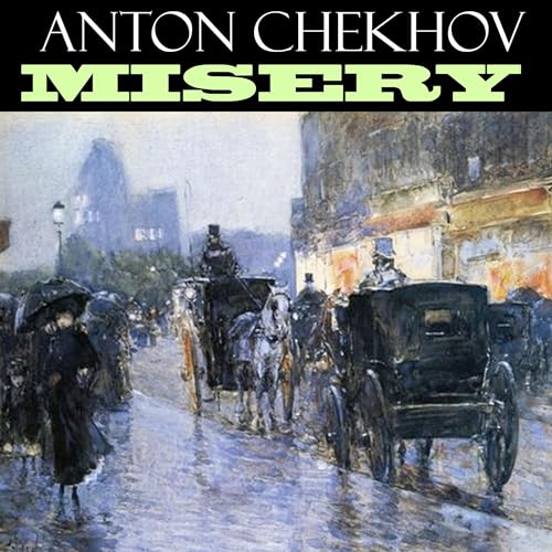 Enjoy Misery from Anton Chekhov episode artwork