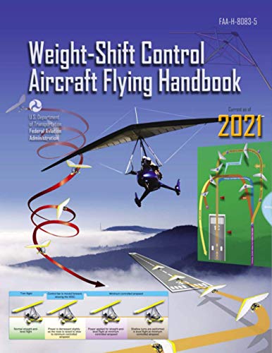 Télécharger Weight-Shift Control Aircraft Flying Handbook (Federal Aviation Administration): FAA-H-8083-5 PDF