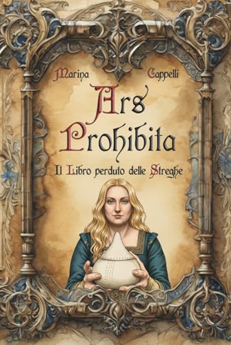  Ars Prohibita: Il Libro perduto delle Streghe