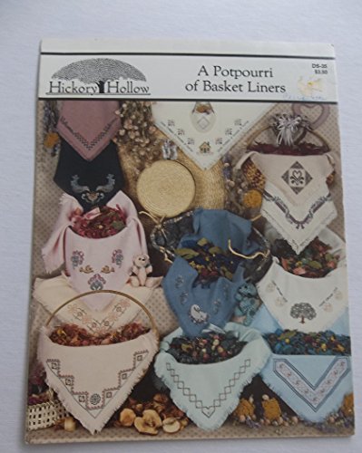 A Potpourri of Basket Liners Stitching Craft Book