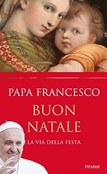 Hardcover Buon Natale. La via della festa (Italian Edition) [Italian] Book