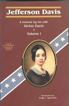 Jefferson Davis: A Memoir by His Wife
