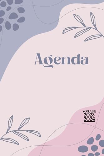 Agenda Scolaire 2023 2024 Pastel: Couverture Rose Pastel , Organiseur Scolaire 11 Mois de (Septembre 2023/Juillet 2024) pour Étudiants Collège, Lycée - Planificateur Journalier 1 Jour Par Page
