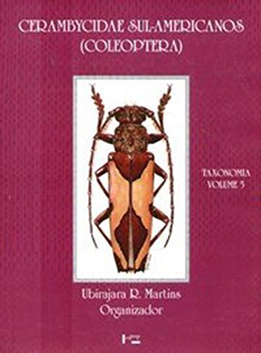 Cerambycidae Sul-Americanos (Coleoptera). Taxonomia