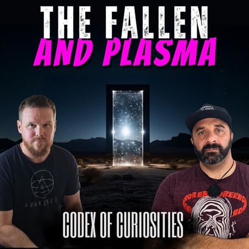 Fallen Angels, Plasma Portals and the Light That Guides Reality