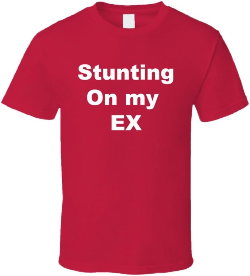 Savage 21 Stunting On My Ex Unisex T-Shirt S Red Apparel