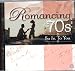 Vol. 3-Romancing the 70s: So In To You
