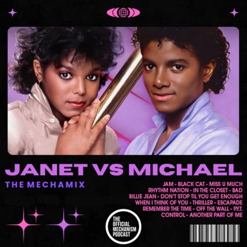 Episode 1251: JANET vs MICHAEL - THE MECHAMIX! cover art