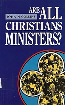 Paperback Are All Christians Ministers? Book