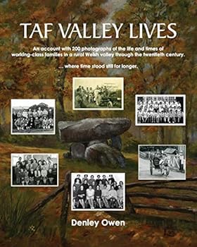 Taf Valley Lives