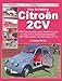 How to Restore Citroen 2CV (Enthusiast's Restoration Manual)
