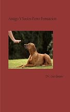 Amigos y Socios: ADA Dog Training (Spanish Edition)