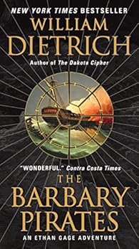 Mass Market Paperback The Barbary Pirates: An Ethan Gage Adventure (Ethan Gage Adventures) Book