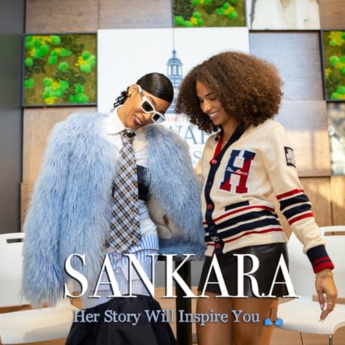 From Gary to Hollywood: Sankara&rsquo;s Story of Faith & Fashion | Sommer Time Podcast
