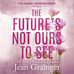 The Future's Not Ours To See cover art