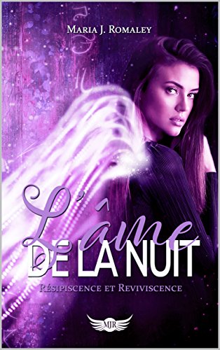 Télécharger L'Âme de la Nuit - Intégrale 2: Résipiscence et Reviviscence Francais PDF