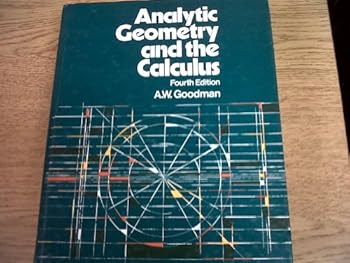 Hardcover Analytic Geometry and the Calculus Book