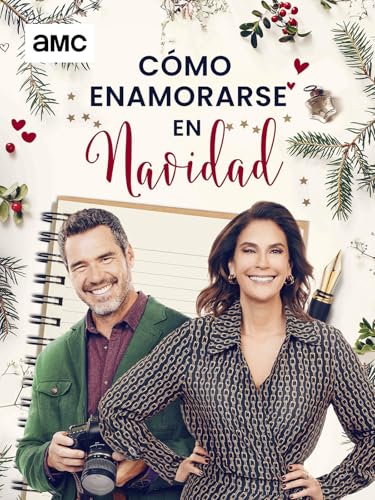 Cómo Enamorarse en Navidad (How To Fall in Love By Christmas)