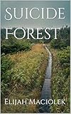 Suicide Forest (English Edition)