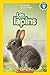 National Geographic Kids: Les Lapins (Niveau 1) (French Edition)
